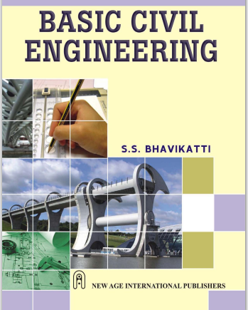 BASIC CIVIL ENGINEERING BY S S BHAVIKATTI