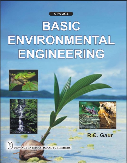 Basic Environmental Engineering by R C Gaur
